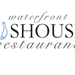 Waterfront Fishouse Restaurant